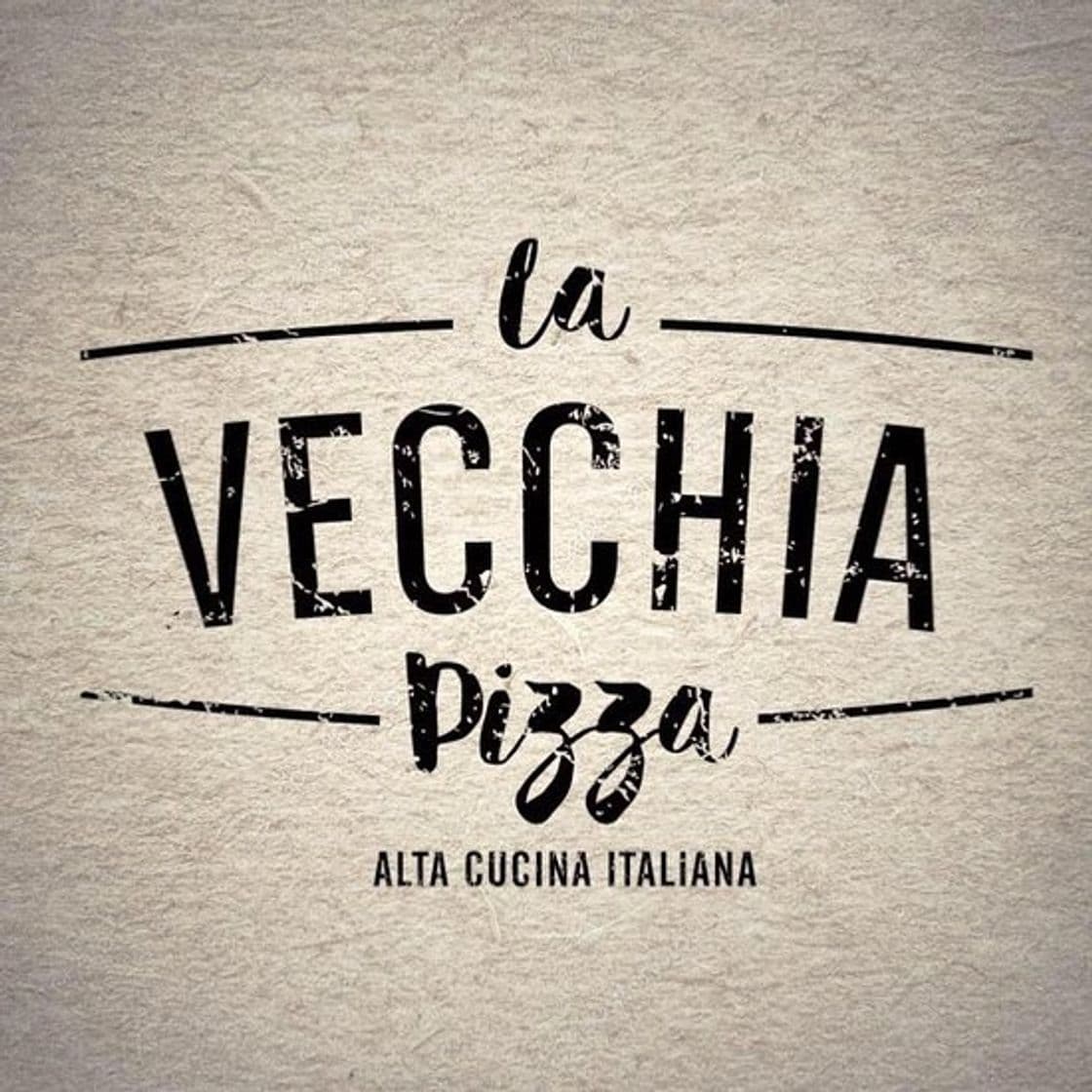 Restaurants La Vecchia Pizza