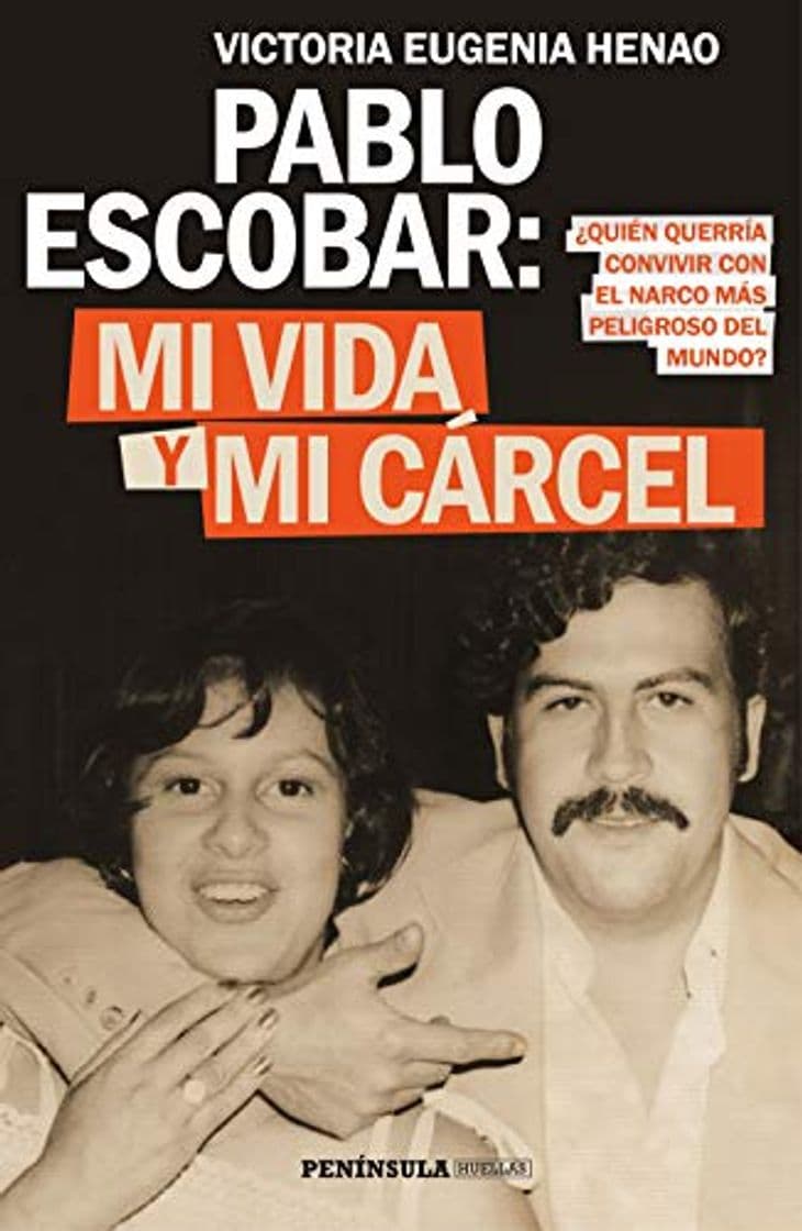 Libro Pablo Escobar: mi vida y mi cárcel: ¿Quién querría convivier con el