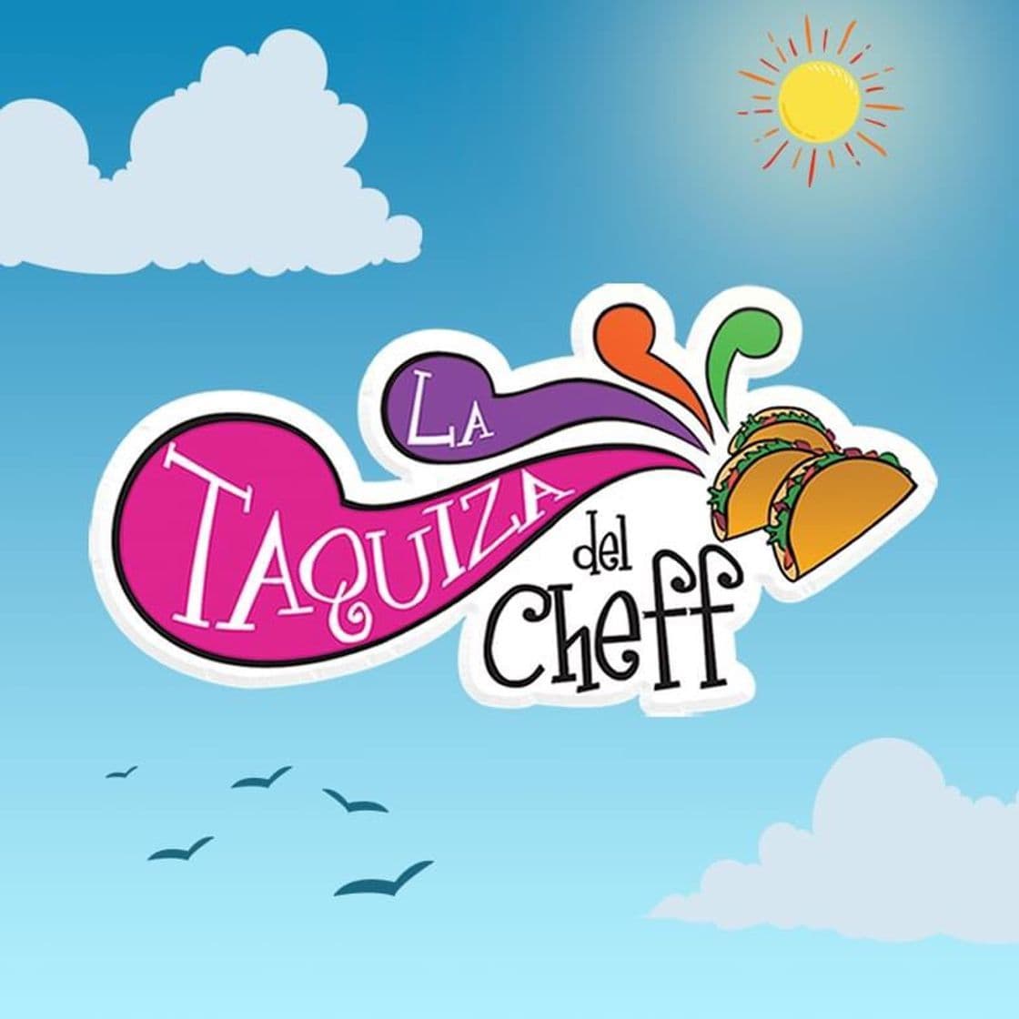 Restaurants La Taquiza del Cheff