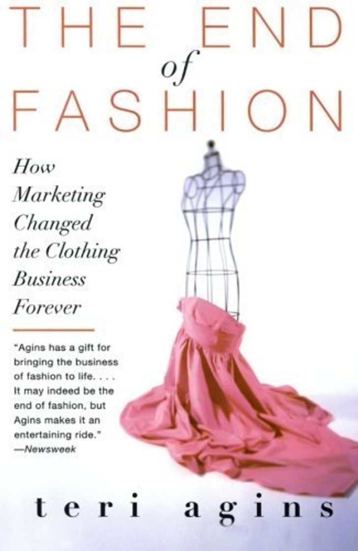 Libro The End of Fashion: How Marketing Changed the Clothing Business Forever by