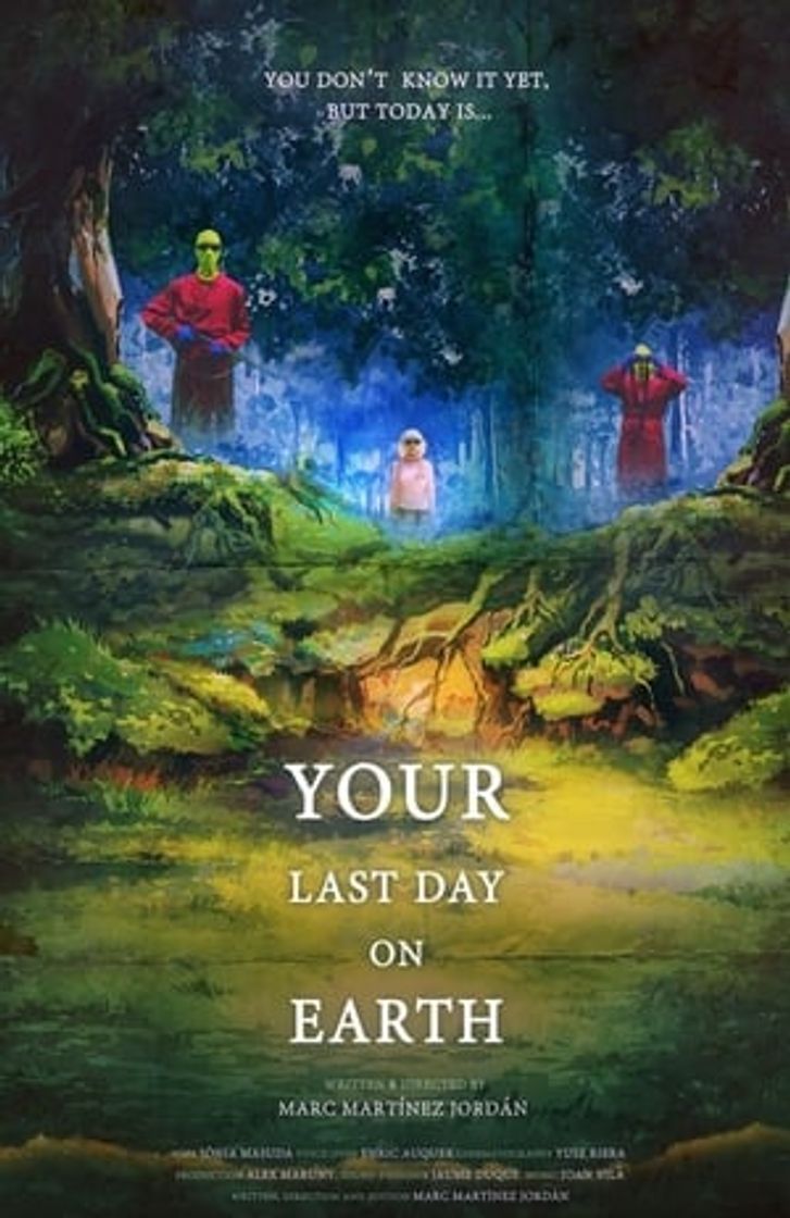 Película Your Last Day on Earth