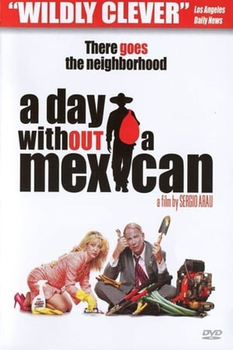 Película A Day Without a Mexican