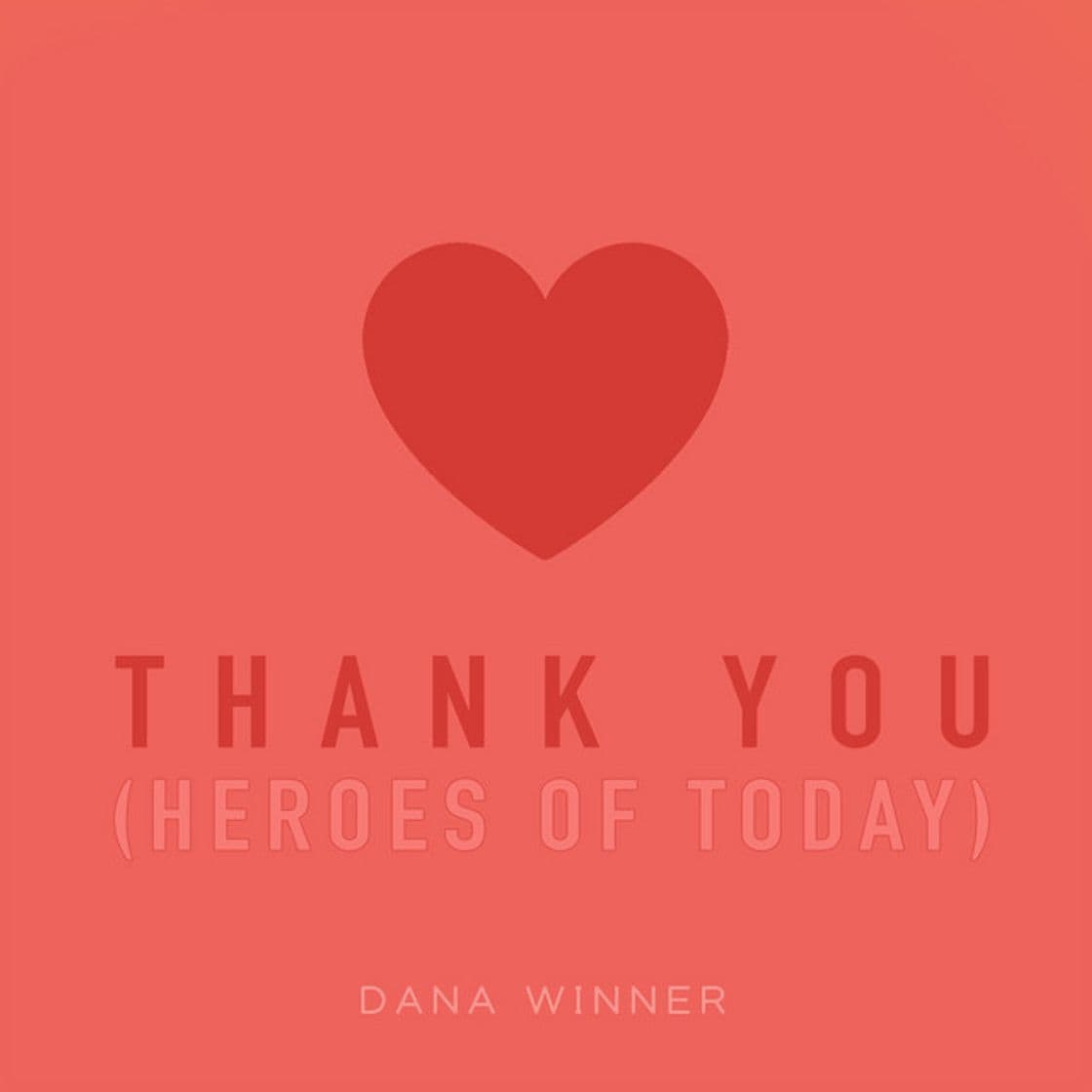 Canción Thank You (Heroes of Today)