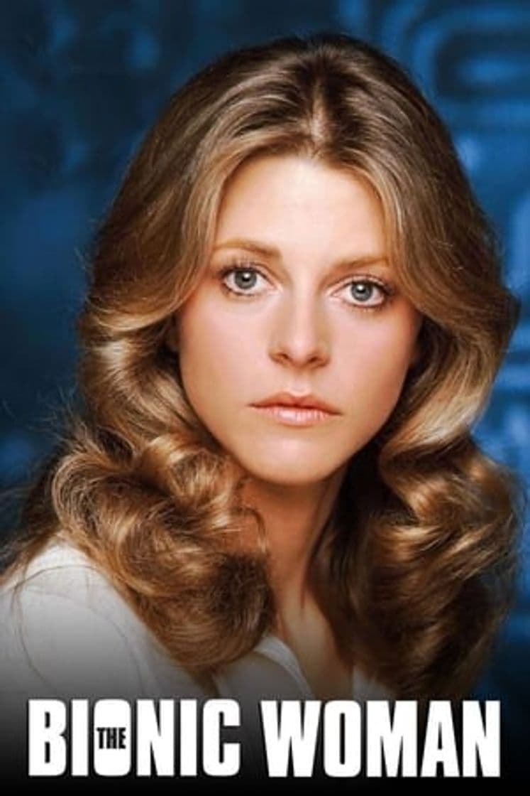 Serie The Bionic Woman