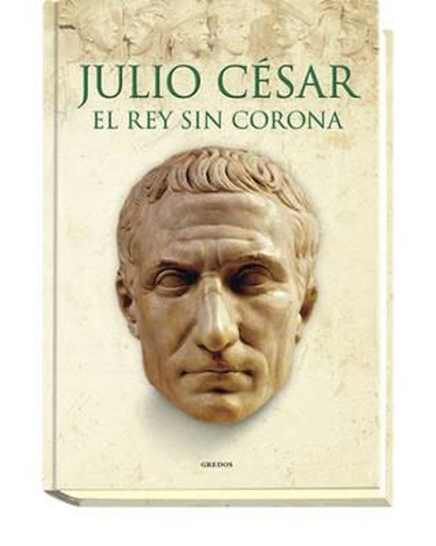 Book Julio César El rey sin corona by Álvaro Marcos