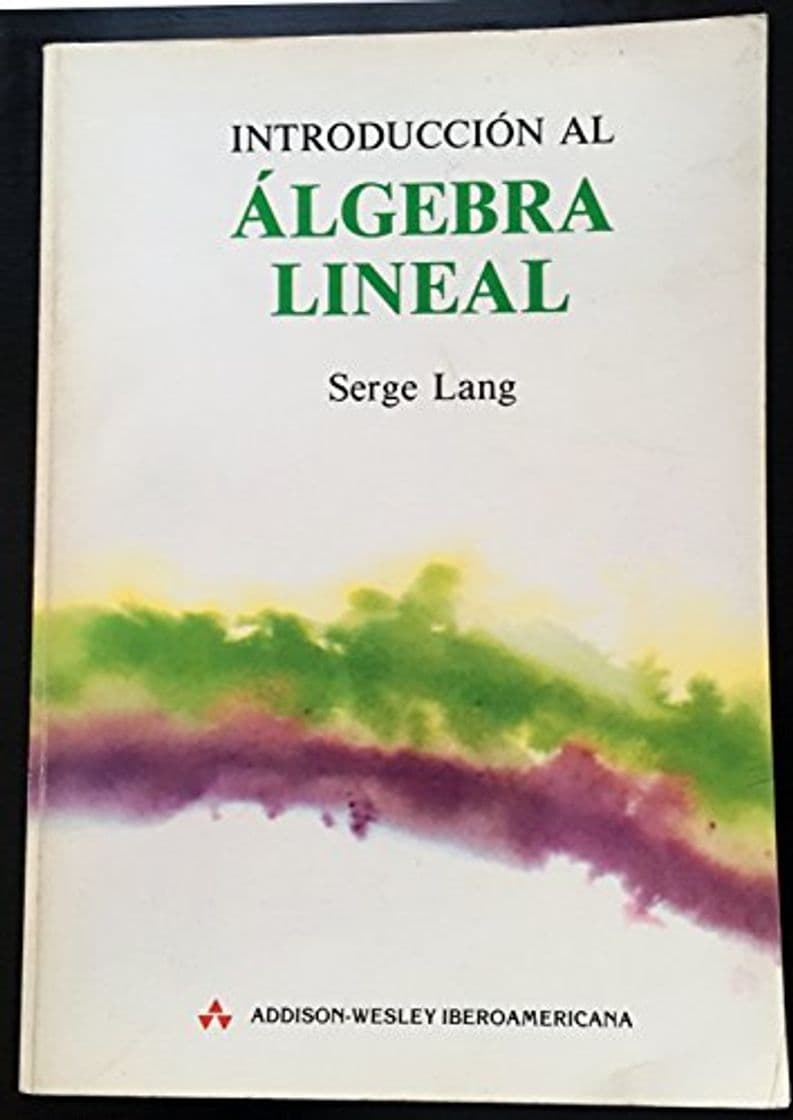 Libro Introduccion Al Algebra Lineal