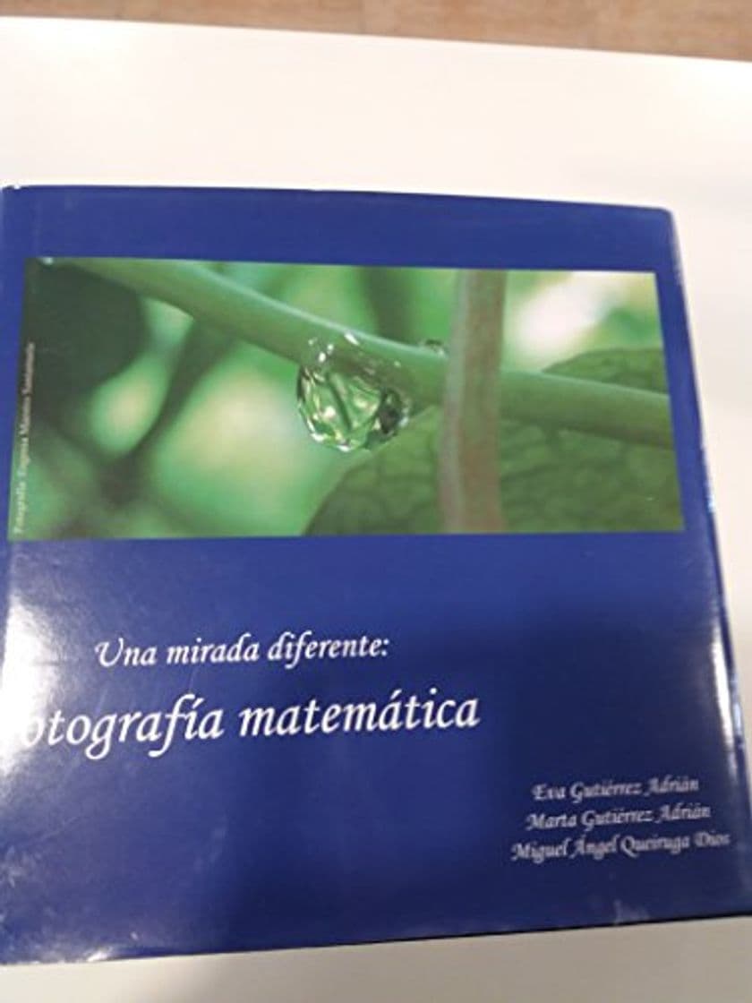 Libro Una mirada diferente: fotografia matematica