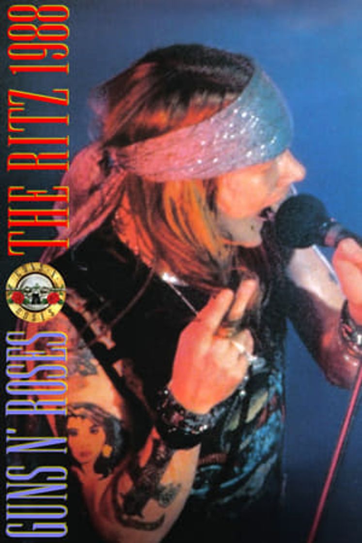 Película Guns N' Roses: Live at the Ritz