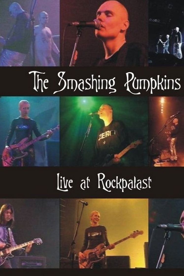 Película The Smashing Pumpkins: Live at Rockpalast