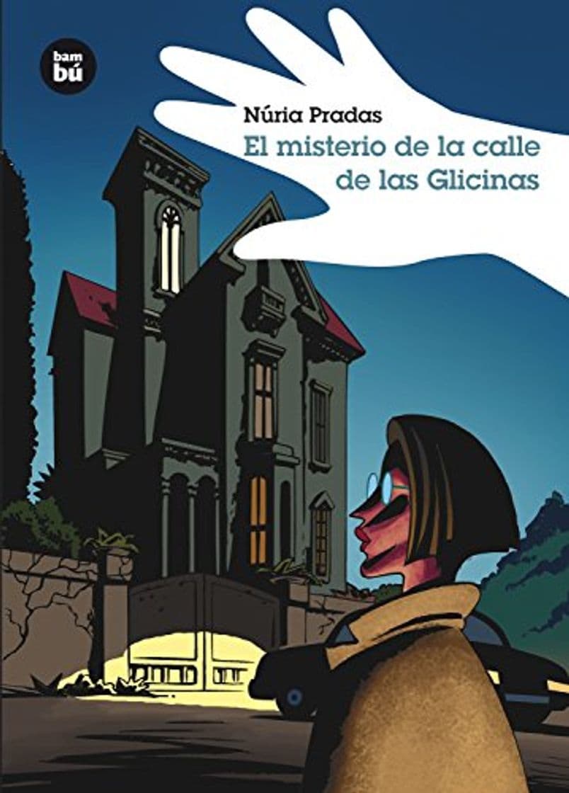 Libro El misterio de la calle de las Glicinas