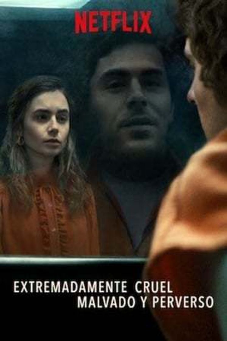 Película Extremely Wicked, Shockingly Evil and Vile