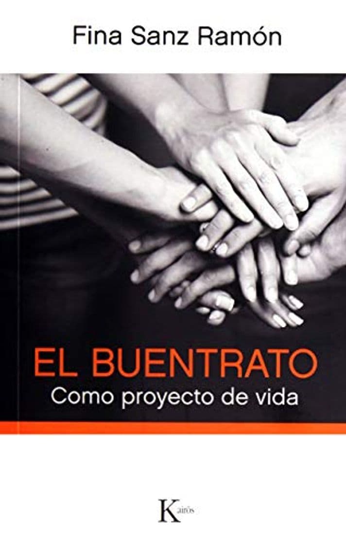 Libro El buentrato: Como proyecto de vida