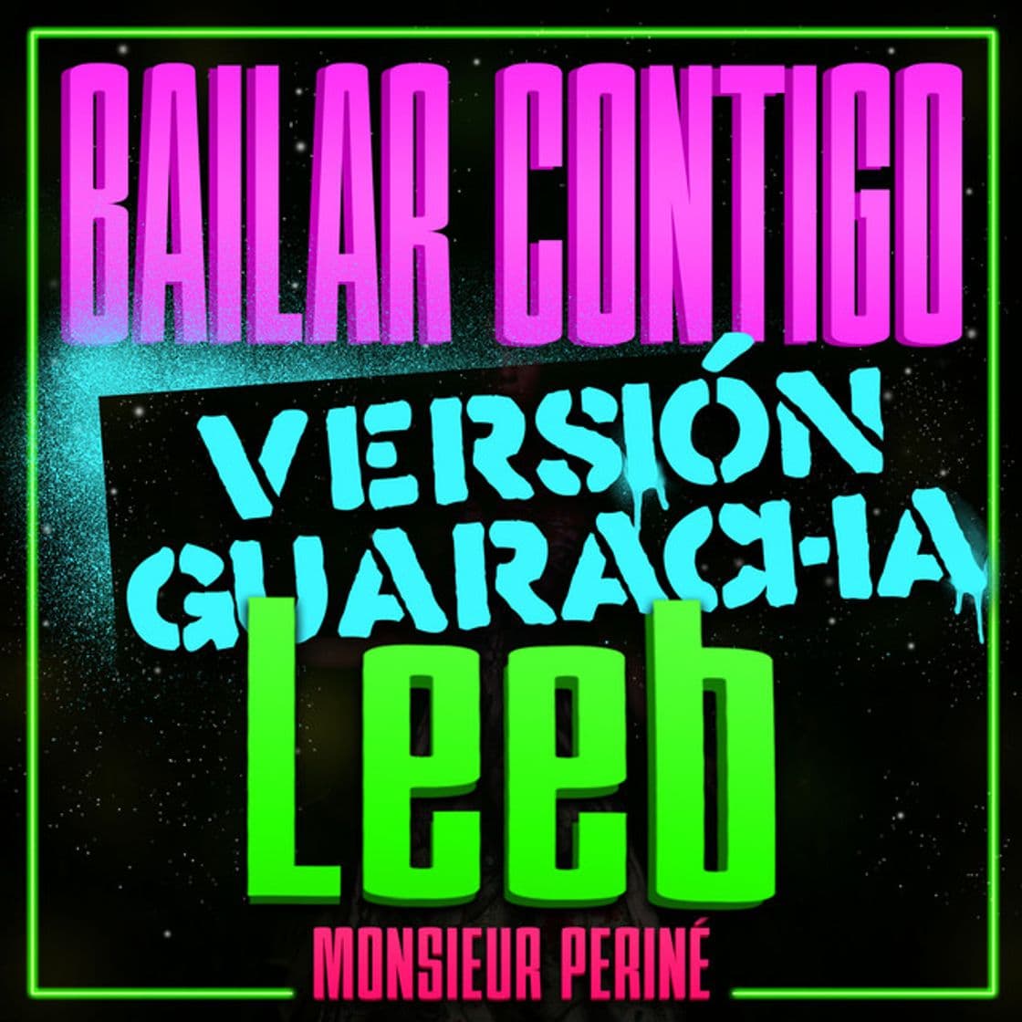 Canción Bailar Contigo - Leeb Remix