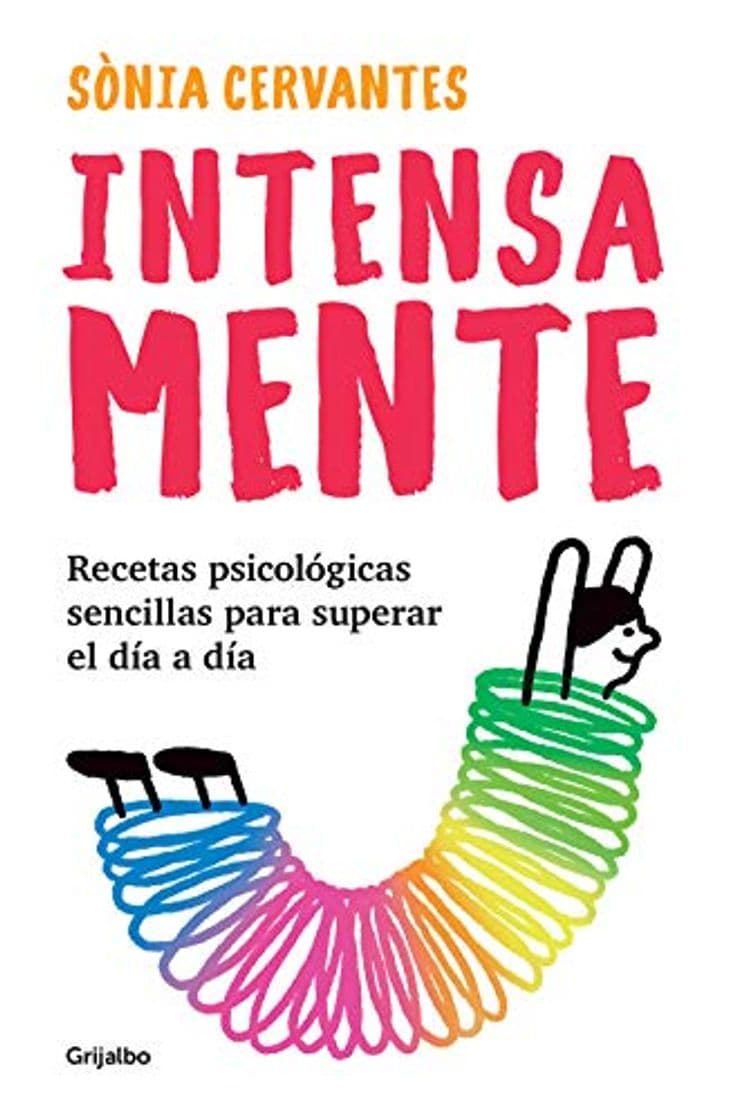 Book Intensa-mente: Recetas psicológicas sencillas para superar el día a día