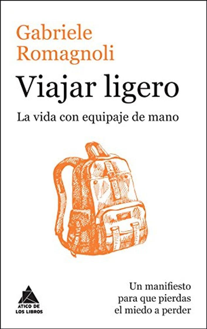 Book Viajar ligero: La vida con equipaje de mano