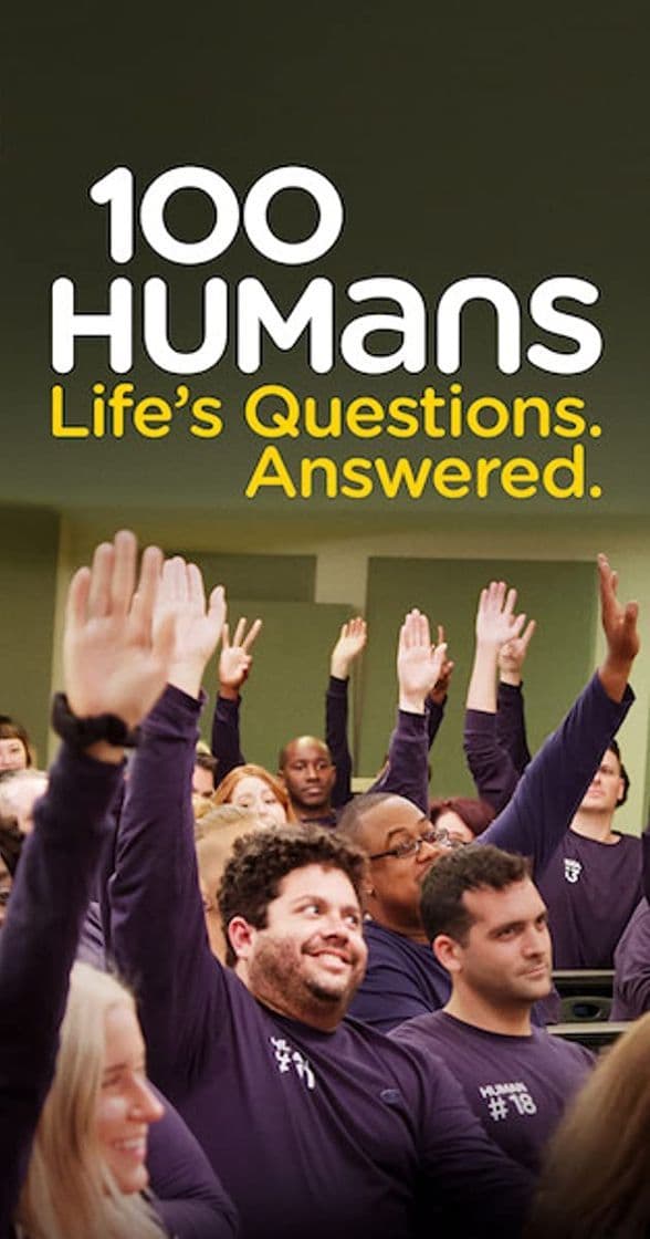 Serie 100 Humans: Life's Questions. Answered.