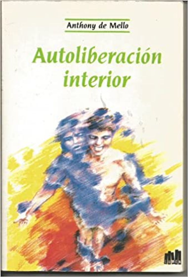 Book ANTHONY DE MELLO AUTOLIBERACION INTERIOR