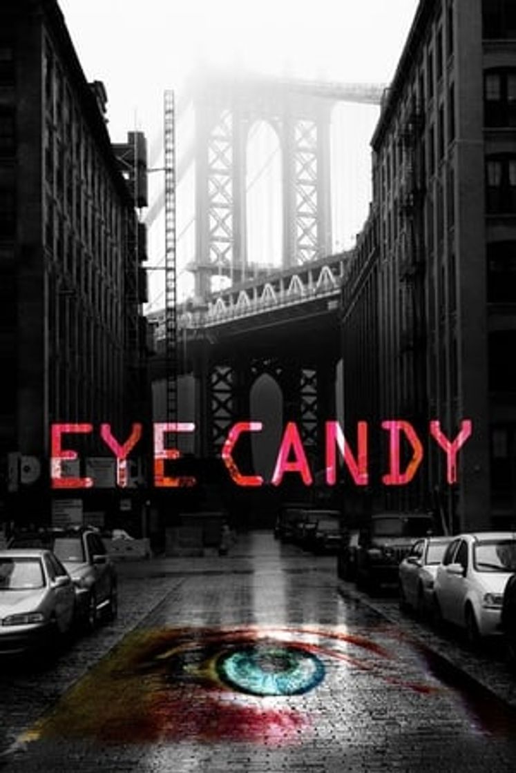 Serie Eye Candy