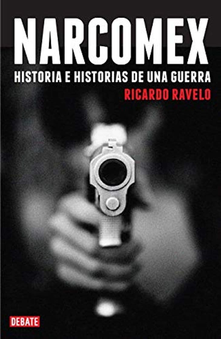 Libro Narcomex: Historia e historias de una guerra