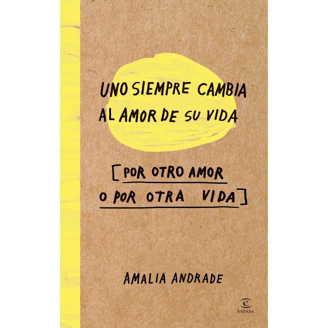 Book Uno Siempre Cambia Al Amor de Su Vida