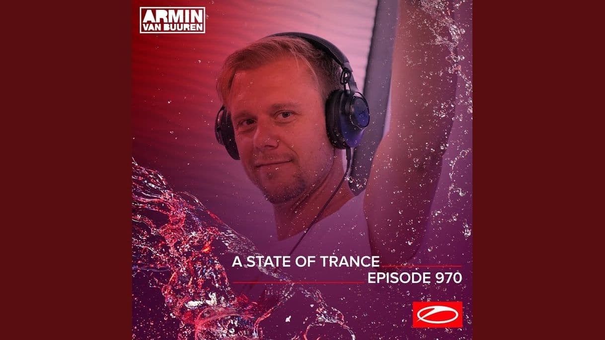 Canción A State Of Trance (ASOT 970) - Track Recap, Pt. 3