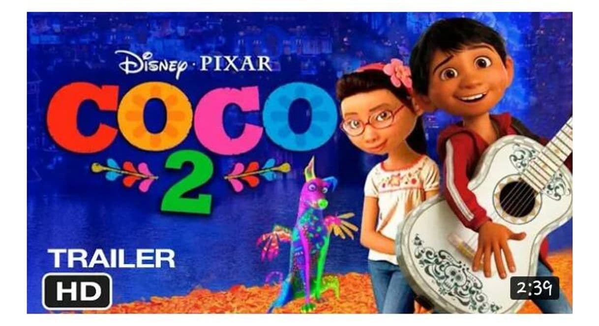 Película COCO 2 – Tráiler oficial (2020) Disney•Pixar - YouTube