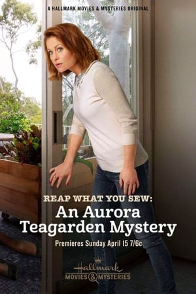 Movie Reap What You Sew: An Aurora Teagarden Mystery