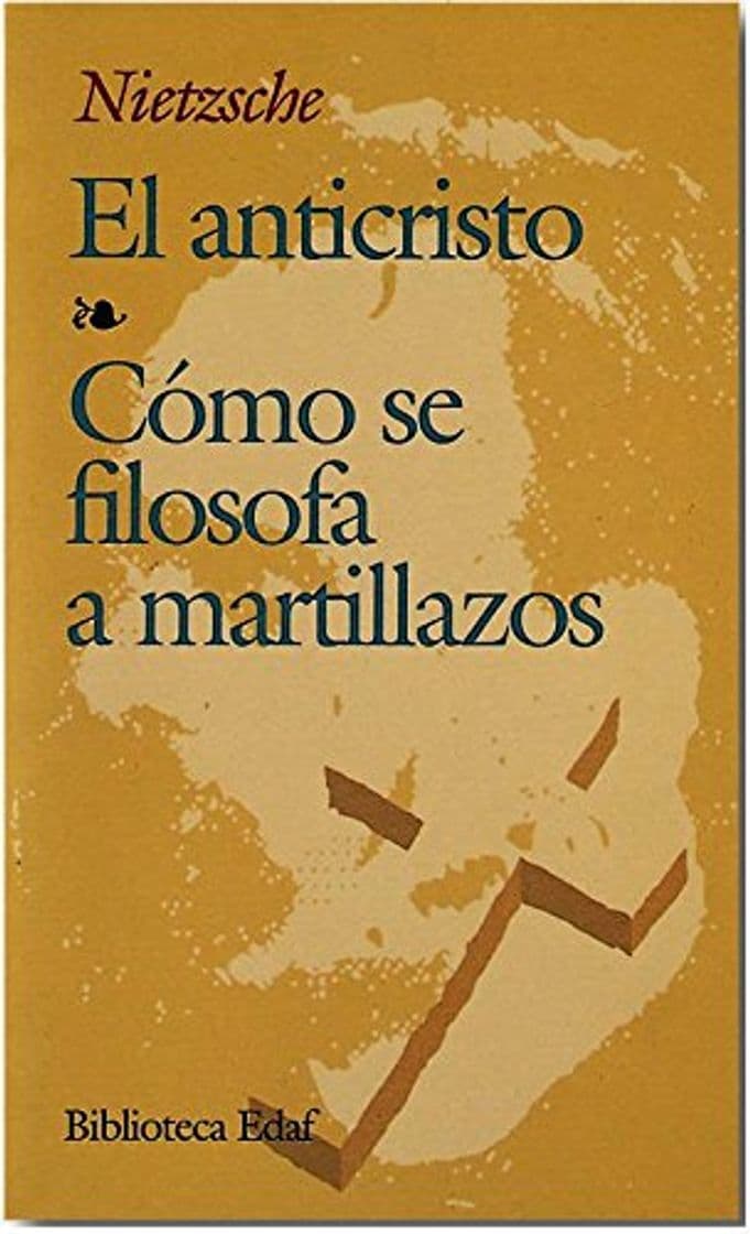 Libro Anticristo, El.-Como Se Filosofa A Mart