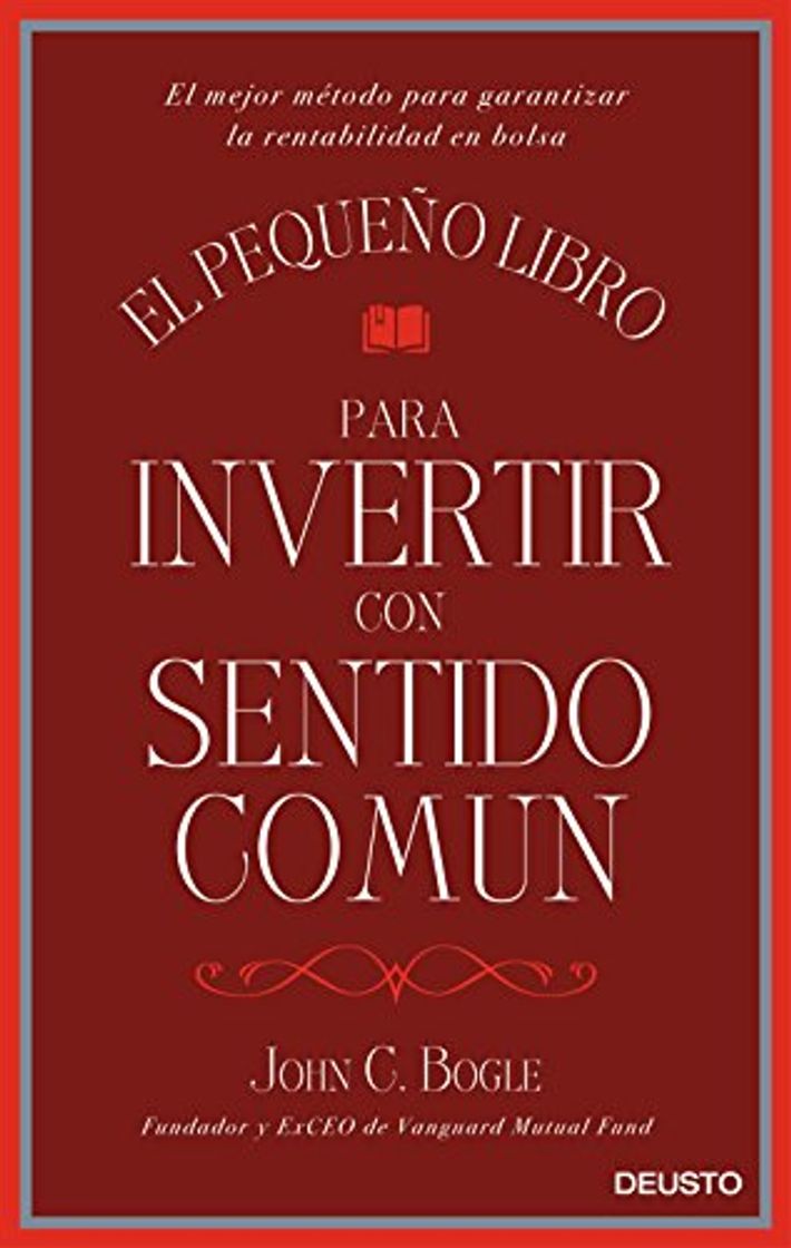 Libro El pequeño libro para invertir con sentido común: El mejor método para