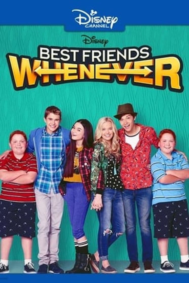 Serie Best Friends Whenever