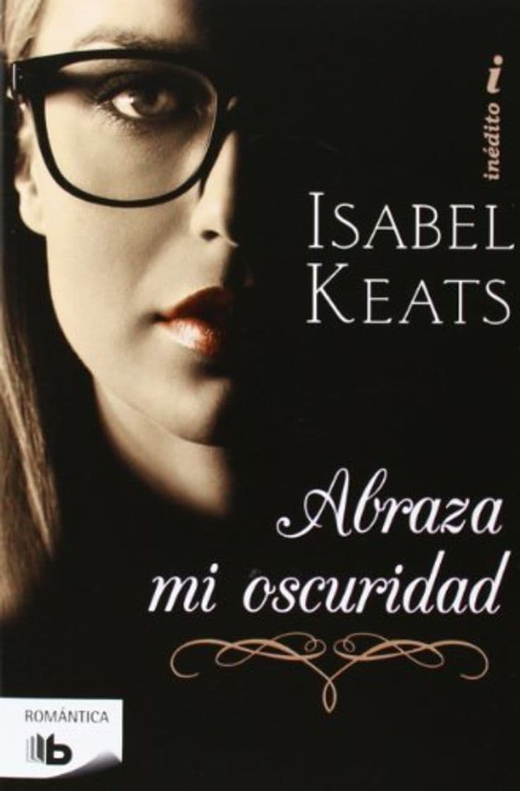 Libro Abraza mi oscuridad / Embrace My Darkness by Isabel Keats