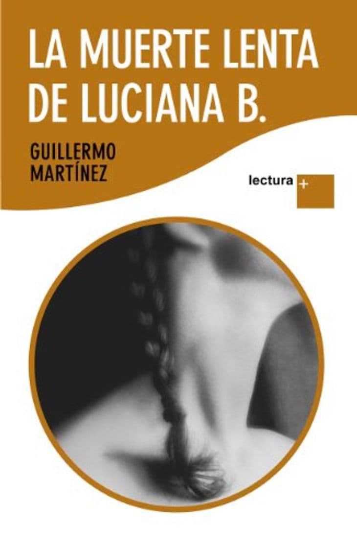 Book La muerte lenta de Luciana B (Lectura