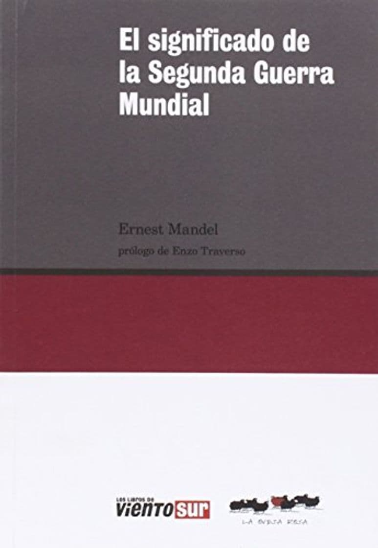 Libro El Significado De La Segunda Guerra Mundial