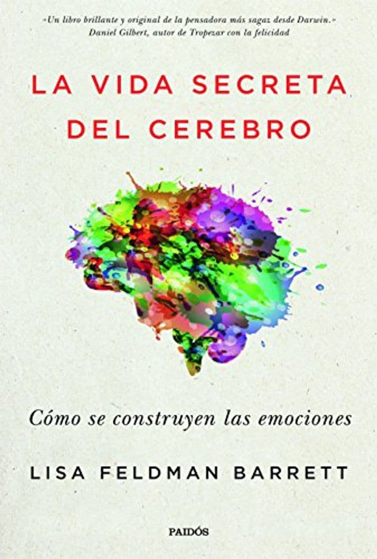 Book La vida secreta del cerebro: Cómo se construyen las emociones