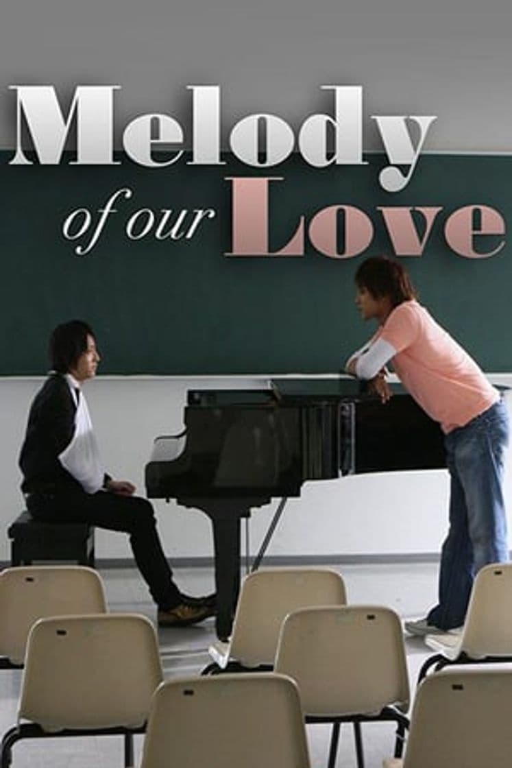 Película Melody of Our Love