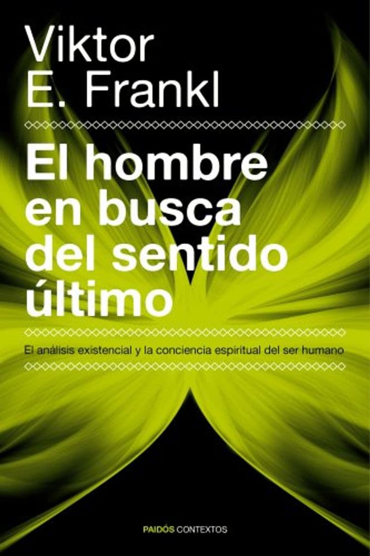 Libro El hombre en busca del sentido último: El análisis existencial y la