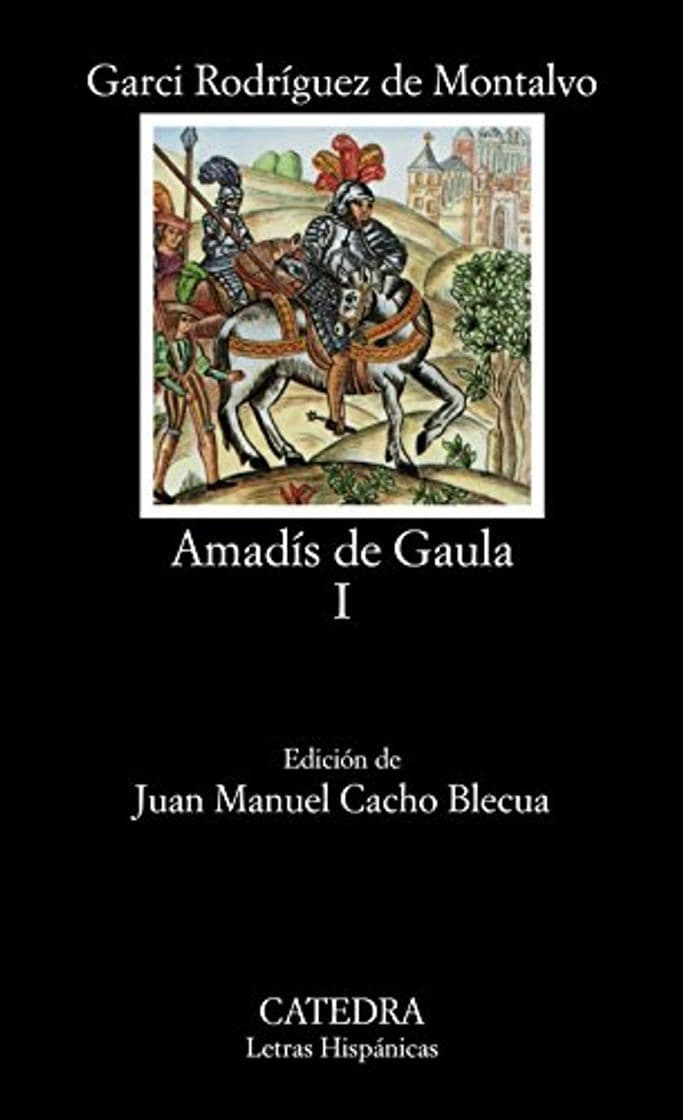 Libro Amadís de Gaula, I: Vol 1