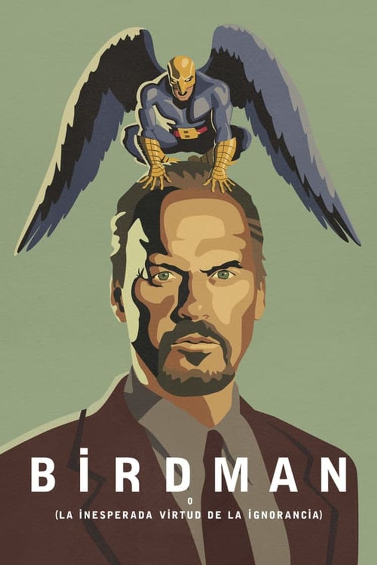 Película Birdman or (The Unexpected Virtue of Ignorance)