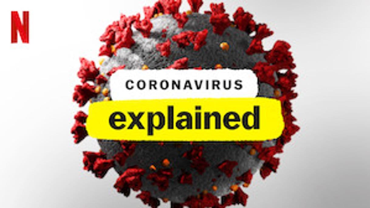 Serie Coronavirus, Explained