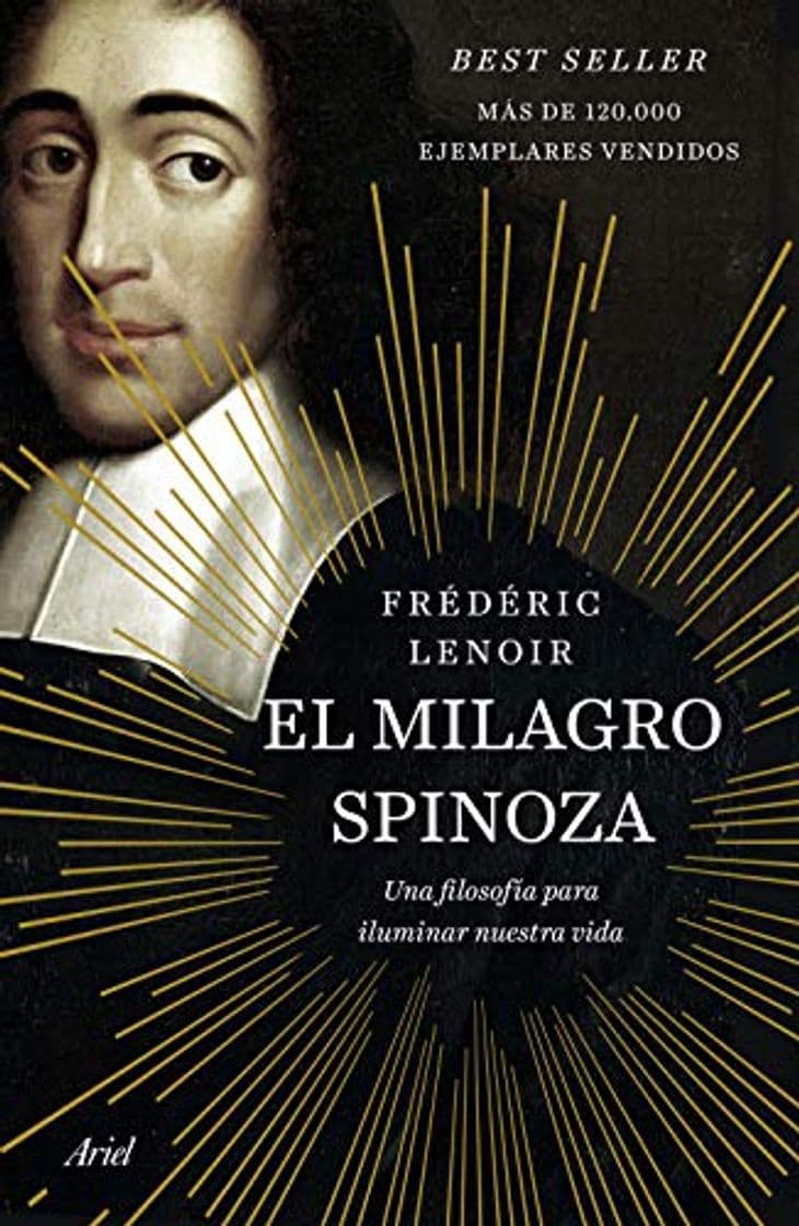 Libro El milagro Spinoza: Una filosofía para iluminar nuestra vida