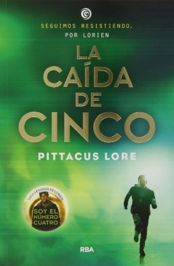 Libro La caída de cinco: Legados de Lorien IV