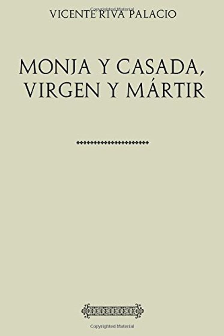 Libro Colección Riva Palacio. Monja y casada