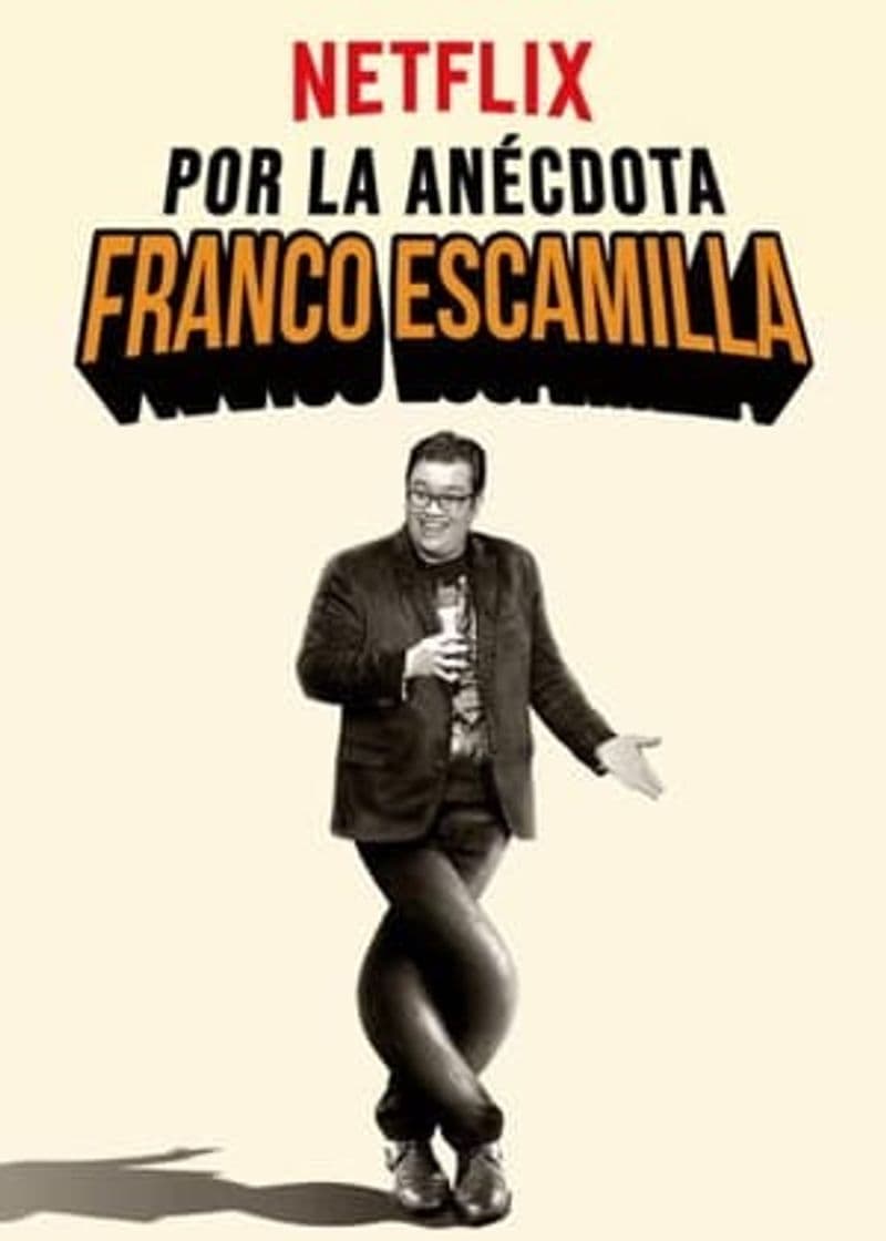 Movie Franco Escamilla: por la anécdota