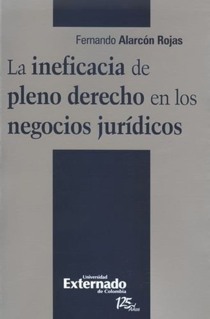 Book Ineficacia De Pleno Derecho En Los Negocios Juridicos, La