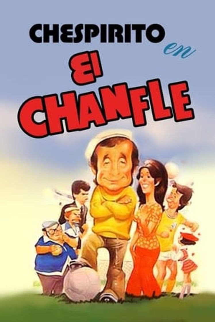 Movie El Chanfle