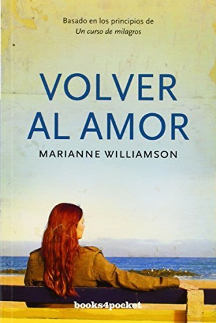 Book Volver al Amor by Marianne Williamson