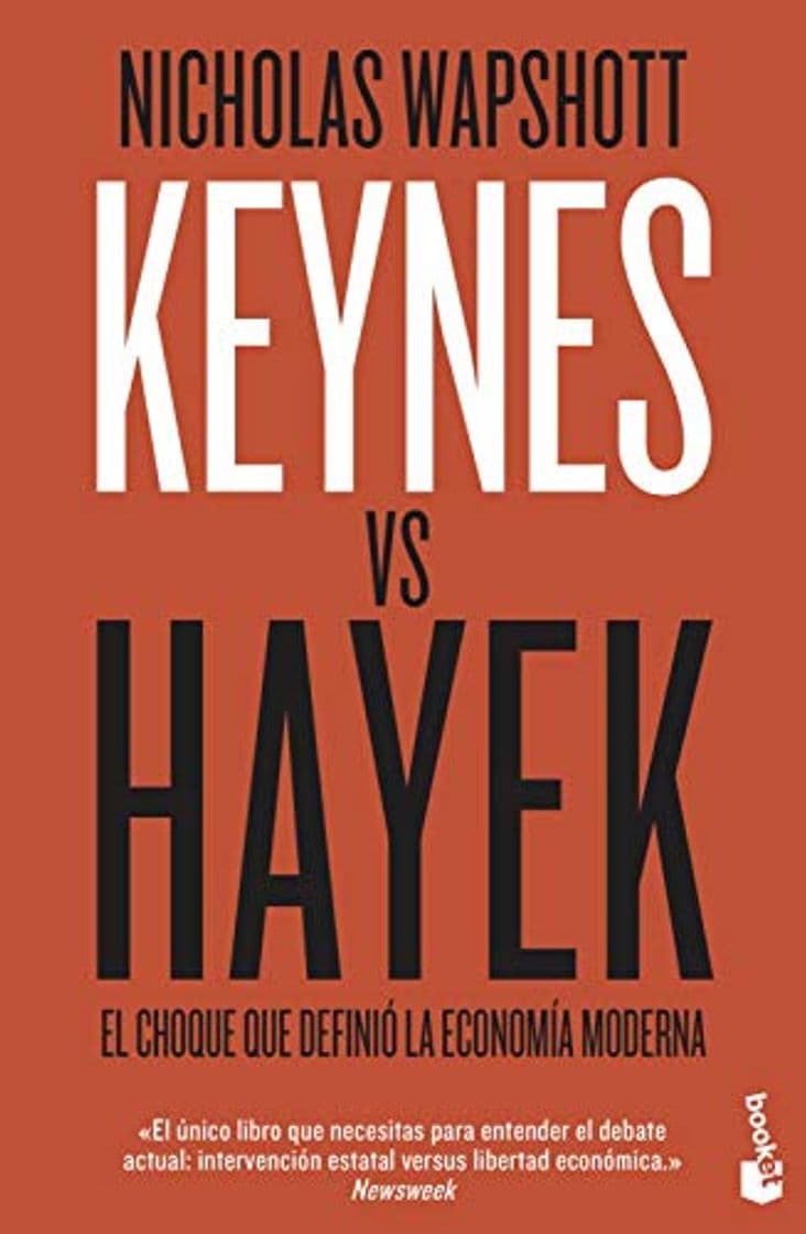 Libro Keynes vs Hayek: El choque que definió la economía moderna