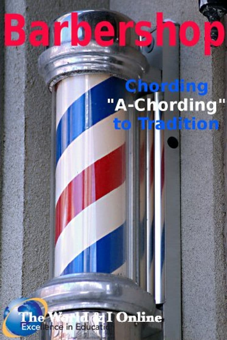 Product Barbershop: Chording 'A-Chording' to Tradition