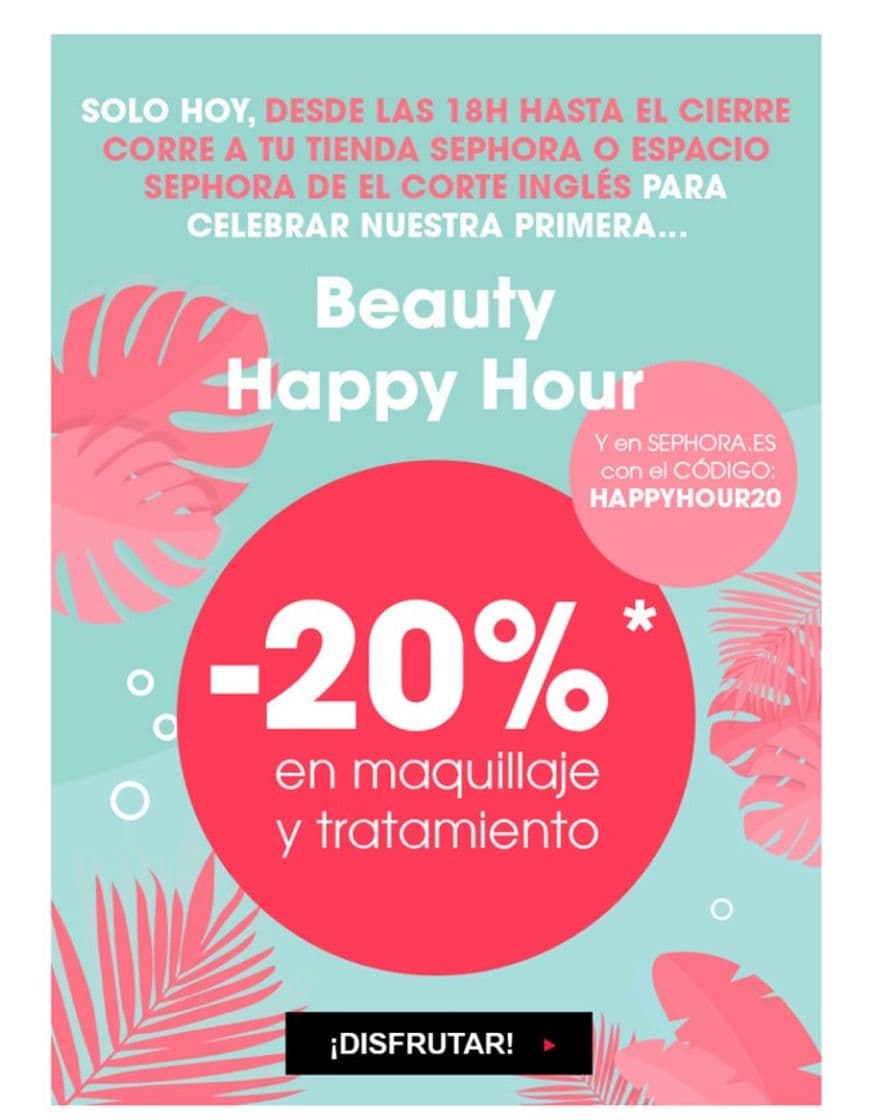 Moda Happy hour Sephora 