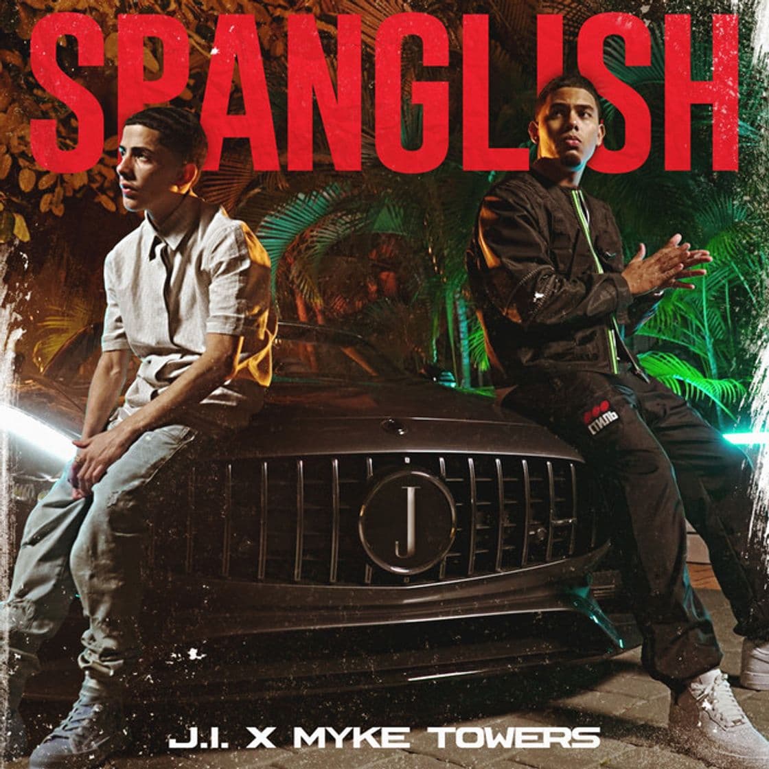 Canción Spanglish (with Myke Towers)